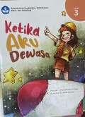 AKU KETIKA DEWASA