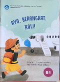 AYO, BENRANGKAT ROLI !