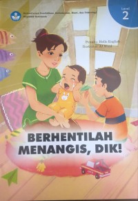 Image of Berhentilah Menangis, Dik!