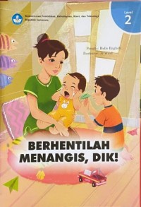 Image of BERHENTILAJ MENANGIS, DIK!