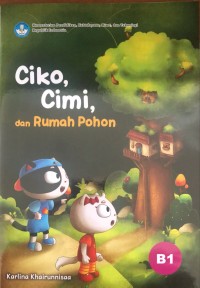 Image of Ciko, Cimi, Dan Rumah Pohon