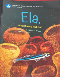 Image of ELA, SI KECIL YANG BAIK HATI