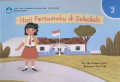 HARI PERTAMA DI SEKOLAH