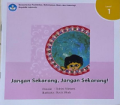 JANGAN SEKARNG, JANGAN SEKARANG!