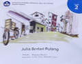 JULIA BERANI PULANG