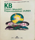 KB DALAM MASALAH KEPENDUDUKAN DUNIA