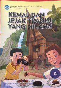 Image of KEMAL DAN JEJAK TRADISI YANG HILANG