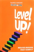 Level Up! Menjadi Manusia Paket Komplet