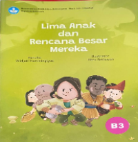 Image of LIMA ANAK DAN RENCANA BESAR MEREKA