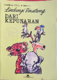 Image of LINDUNGI BINATANG DARI KEPUNAHAN