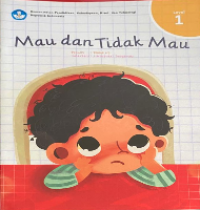 Image of MAU DAN TIDAK MAU