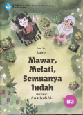 MAWAR, MELATI, SEMUANYA INDAH
