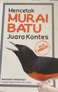 MENCETAK MURAI BATU JUARA KONTES