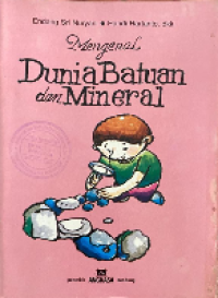 Image of MENGENAL DUNIA BANTUAN DAN MINERAL