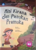 Misi Kirana Dan Pasukan Pramuka