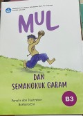 MUL DAN SEMANGKOK GARAM