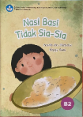 NASI BASI TIDAK SIA-SIA