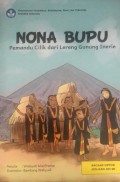 Nona Bupu Pemandu Cilik Dari Lereng Gunung Inerie
