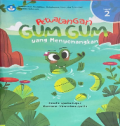 PETUALANGAN GUM GUM