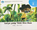 SATYA YANG TIDAK BISA DIAM