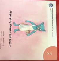 Image of Siapa Yang Mencuri Roti Kami?