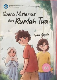 Image of SUARA MISTERIUS DARI RUMAH TUA