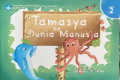TAMASYA KE DUNIA MANUSIA