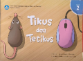 TIKUS DAN TETIKUS