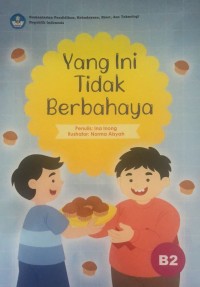 Image of Yang Ini Tidak Berbahaya